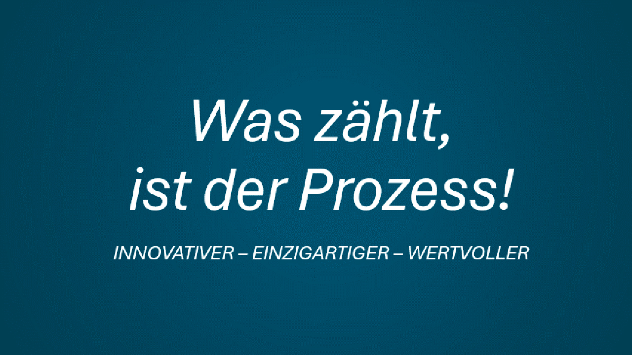 Nawroth Consulting - Was zählt, ist der Prozess - Innovativer - Einzigartiger - Wertvoller